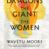 Nonfiction reviews: The Dragons, the Giant, the Women and other titles