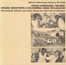 Afro-Hispanic Music from Western Colombia and Ecuador