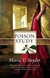 Poison Study by Maria V. Snyder