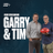 Garry and Tim