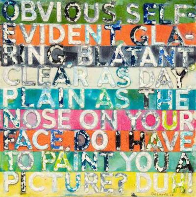 Mel Bochner, ‘Obvious’, 2013