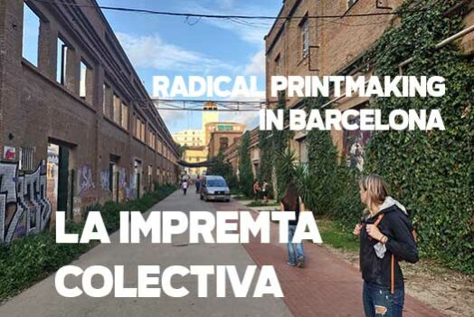 La Impremta Colectiva: Radical Printmaking in Barcelona