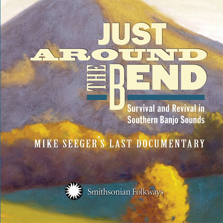 'Just Around the Bend', Mike Seeger's Last Documentary, Explores Southern Banjo Styles and Tradition, Out Sept. 20