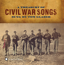 A Treasury of Civil War Songs Sung by Tom Glazer