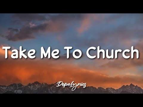 Take Me To Church - Hozier (Lyrics) 🎵