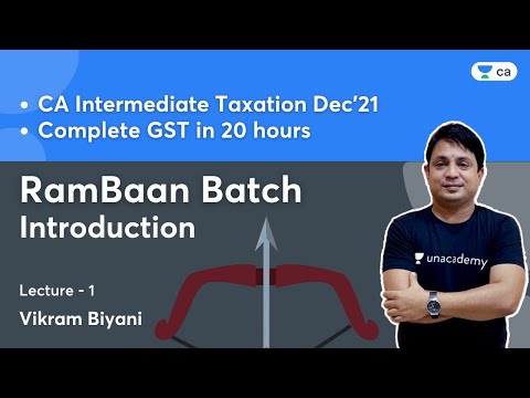 GST | Introduction | Lec 1 | Taxation | CA Intermediate | Vikram Biyani