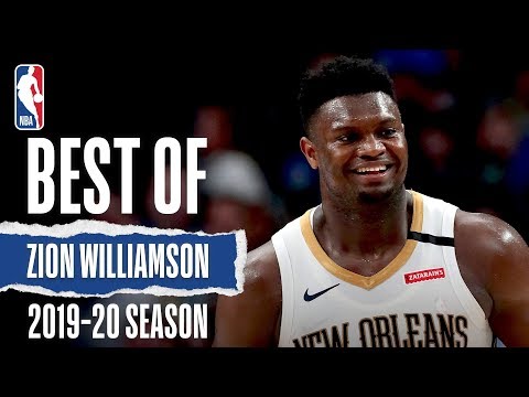 Best Of Zion Williamson | 2019-20 NBA Season