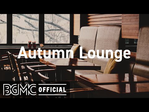 Autumn Lounge: Sweet Lazy Autumn Jazz Music for Good Mood