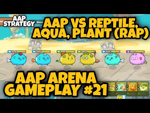 AAP VS RAP (REPTILE, AQUA, PLANT) | AAP AXIE STRATEGY | AXIE INFINITY GAMEPLAY TUTORIAL #21