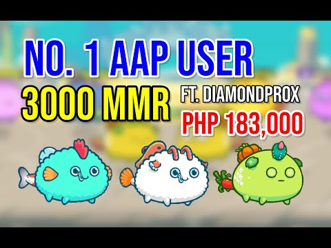 NO. 1 AAP USER FT. DIAMONDPROX | 3K MMR | 185K BUDGET | AXIE INFINITY