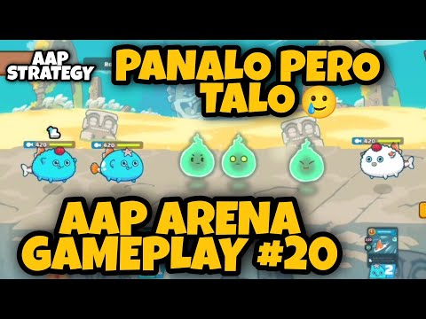 PANALO PERO TALO? | AAP AXIE STRATEGY | AXIE INFINITY GAMEPLAY TUTORIAL #20