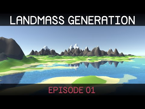 Procedural Landmass Generation (E01: Introduction)