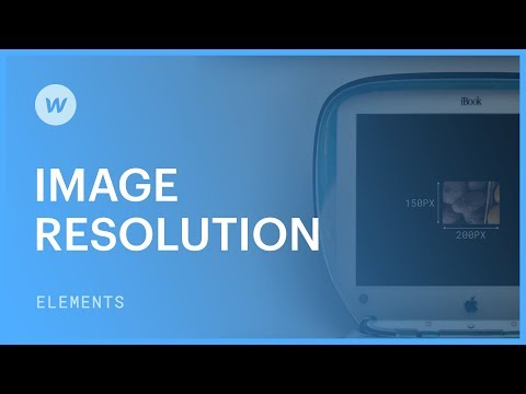 The dos and don'ts of image resolution - Webflow tutorial