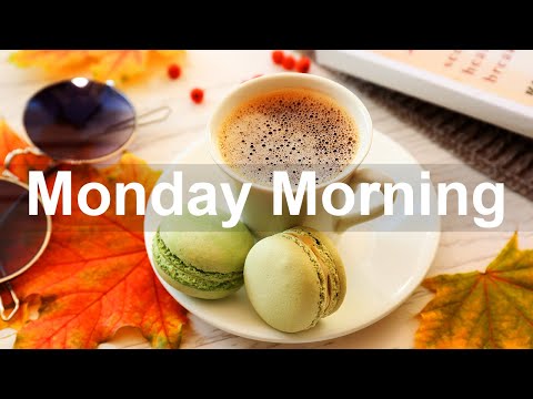 Monday Morning Jazz - Happy Mood Jazz and Bossa Nova Music for Relax September