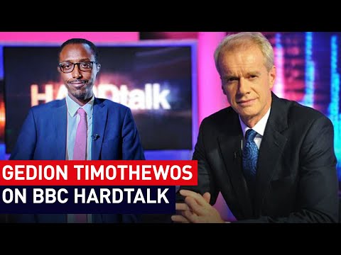 Gedion Timothewos on BBC HARDtalk #ETHIOPIA #TIGRAY #ABIY_AHMED #TPLF