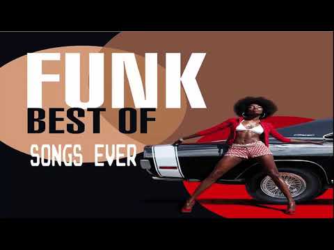 Greatest Funk Songs  - The Best  Funk Hits of All Time