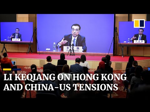 Chinese Premier Li Keqiang on pandemic, China-US tensions and Hong Kong