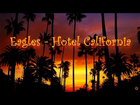 Eagles - Hotel California