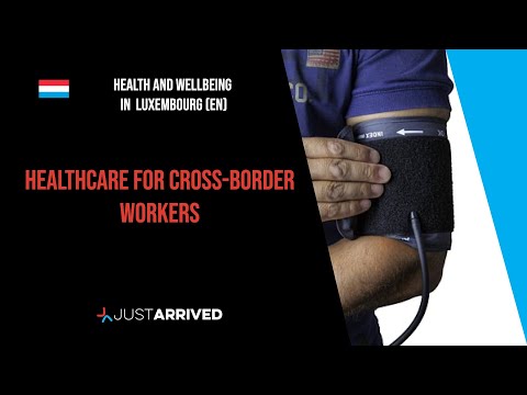 Healthcare for crossborder workers in Luxembourg