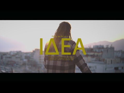 NowHere - Ιδέα (Video Clip)