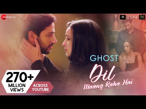 Dil Maang Raha Hai - Ghost | Vikram B, Sanaya I, Shivam B | Yasser Desai, Sanjeev Darshan