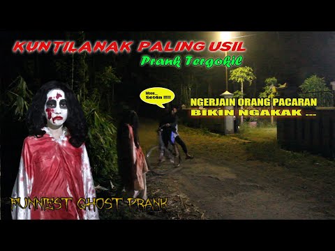 PRANK KUNTILANAK PALING USIL | NGERJAIN ORANG PACARAN | | FUNNIEST GHOST PRANK