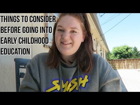 Things to Consider Before Going Into Early Childhood Education || Brianna Noelle