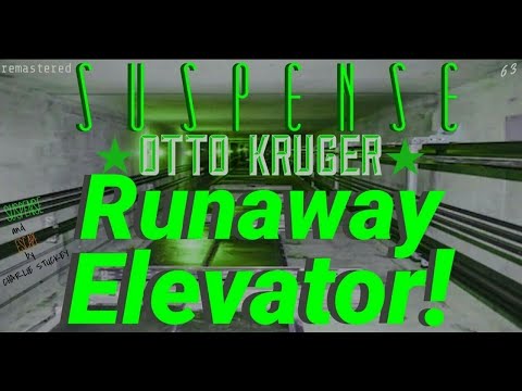 Elevator Free-Fall! • OTTO KRUGER • SUSPENSE Best Episodes • [remastered] • "After Dinner Story"