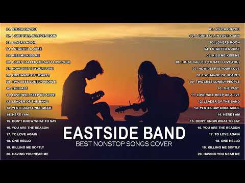 EASTSIDE BAND PH - NONSTOP - East Side Band Playlist - Eastside PH Band TOP COVER 2021