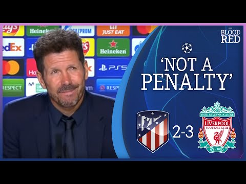 'Not A Penalty' | Diego Simeone Press Conference | Atletico Madrid 2-3 Liverpool