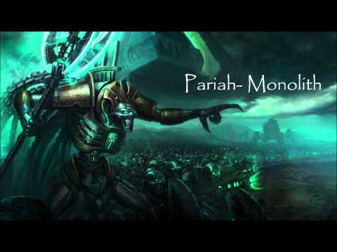 Pariah- Monolith (Dubstep)