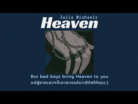 [THAI SUB] Heaven - Julia Michaels (แปลไทย)