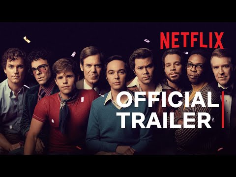 The Boys in the Band | Official Trailer | Netflix