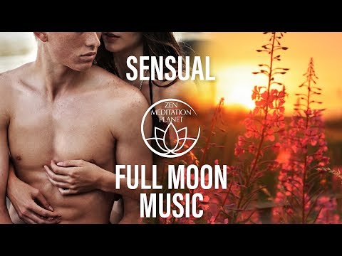 Full Moon in Libra – Sensual Tantric Music, Night Music, Lunar Energy