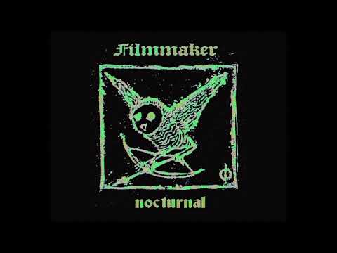 FILMMAKER - NOCTURNAL [Full Album]