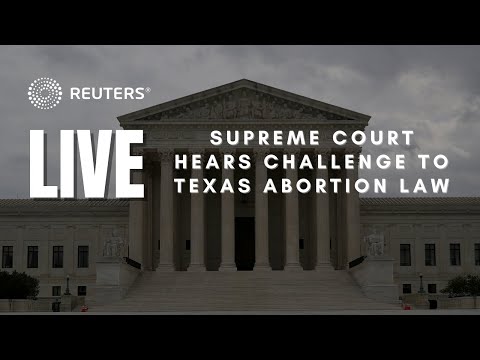 LIVE: Supreme Court hears challenge to Texas abortion law