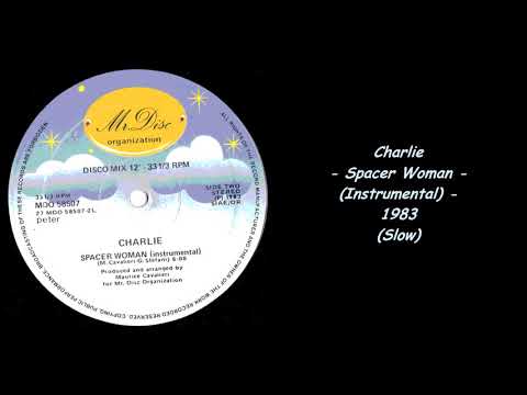 Charlie - Spacer Woman (Instrumental) - 1983 (Slow)