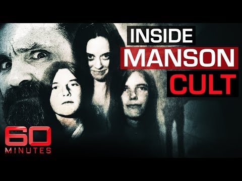 Inside Charles Manson's crazed cult | 60 Minutes Australia