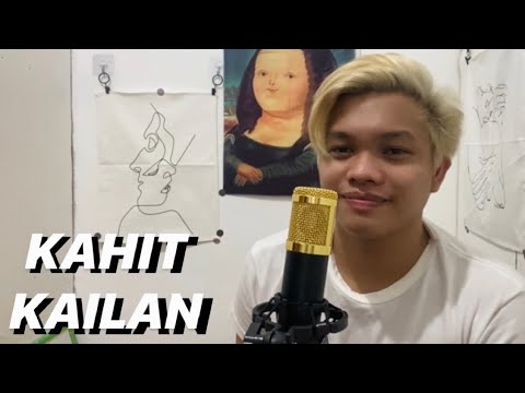 Kahit Kailan - South Border | Ian Del Carmen Cover