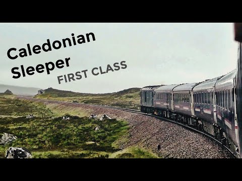 Scotland’s Incredible Train: CALEDONIAN SLEEPER - The Deerstalker, Fort William to London