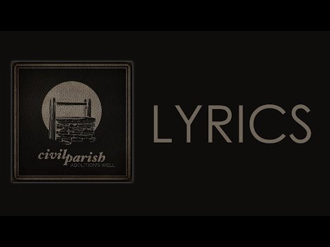 Civil Parish - Weight of Glory + Lyrics