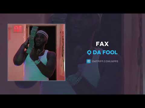 Q Da Fool - FAX (AUDIO)