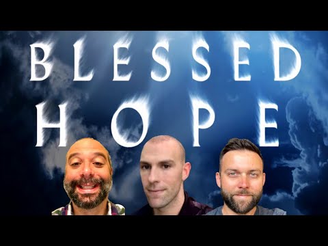 Blessed Hope Livestream!!! With Chad, Tyler, And Chooch!!!