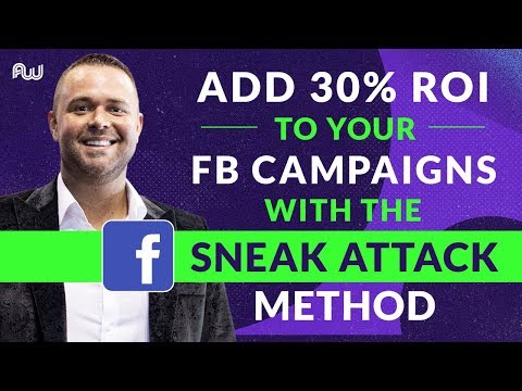 Add 30% ROI to your FB Campaigns with the “Sneak Attack Method" | Tim Burd, AWasia 2018