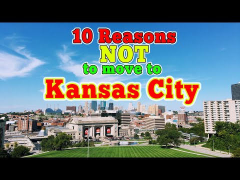 Top 10 Reasons NOT to move to Kansas City.