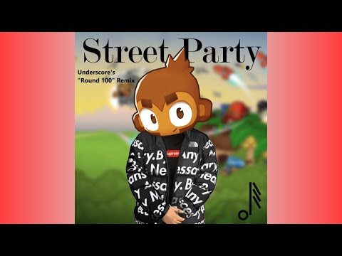 Bloons Monkey City - Street Party (Underscore's "Round 100" Remix)