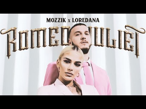 Mozzik x Loredana - ROMEO & JULIET (prod. by Miksu / Macloud)