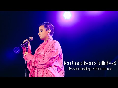 Demi Lovato - ICU (Madison's Lullabye) (Live Acoustic Performance)