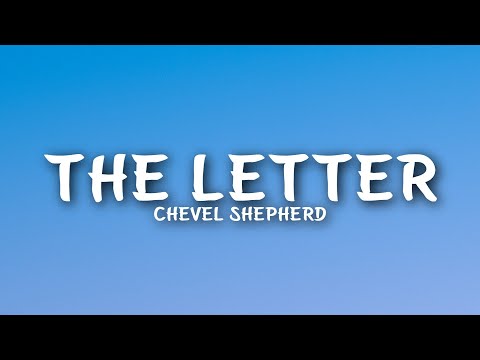 Chevel Shepherd - The Letter (Lyrics)