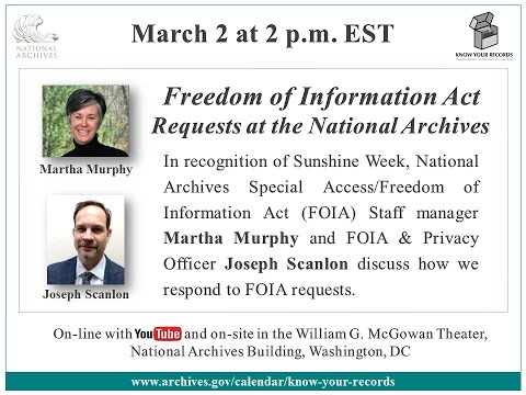 Freedom of Information Act Requests at the National Archives (2016 March 2)